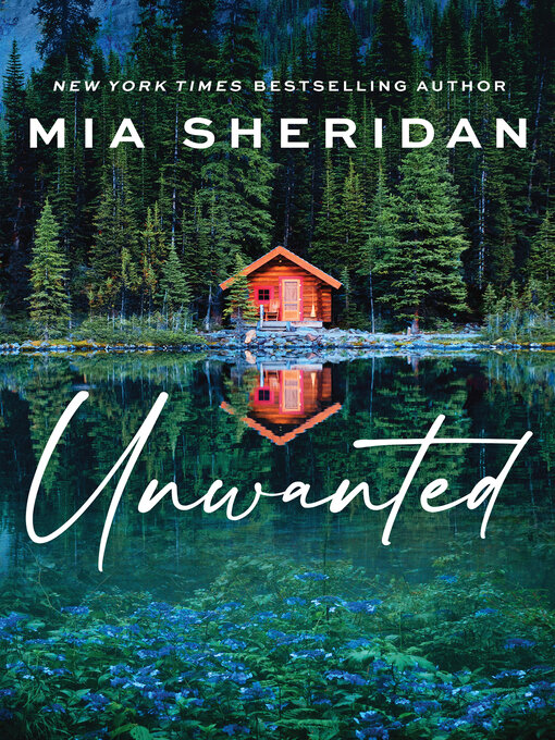 Title details for Unwanted by Mia Sheridan - Available